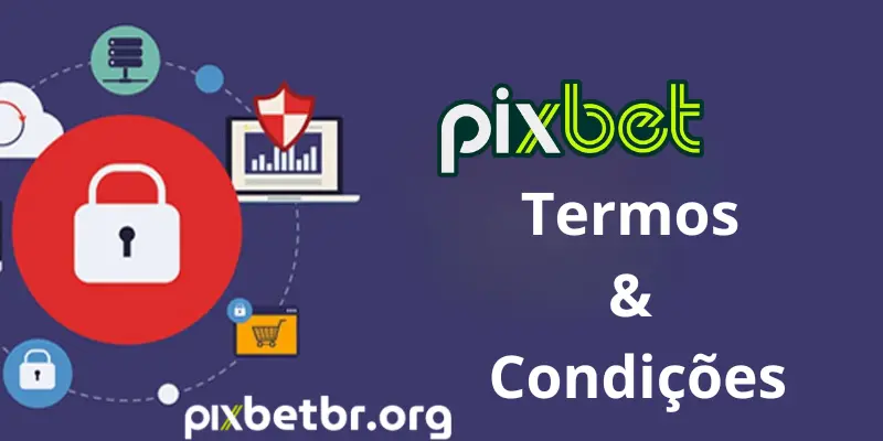 Termos e Condições do Pixbet 3